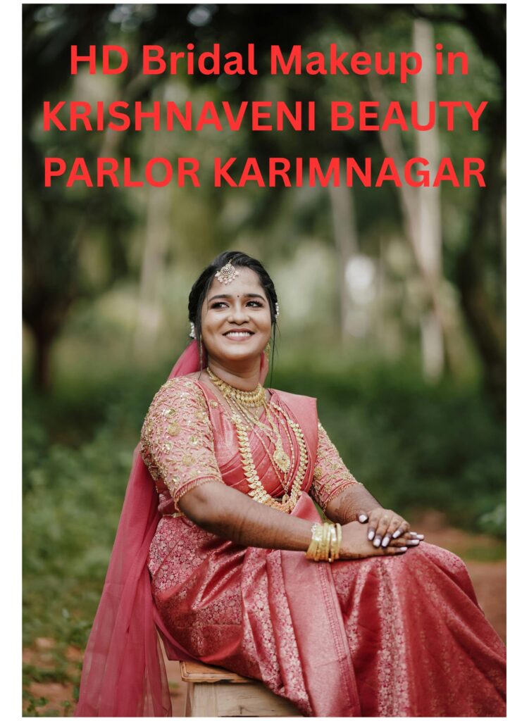 HD bridal makeup 2025 in Karimnagar at Krishnaveni Beauty Parlour

